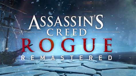 Assassin’s Creed Rogue Remastered: Announcement Teaser 